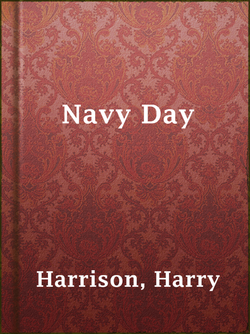 Title details for Navy Day by Harry Harrison - Available